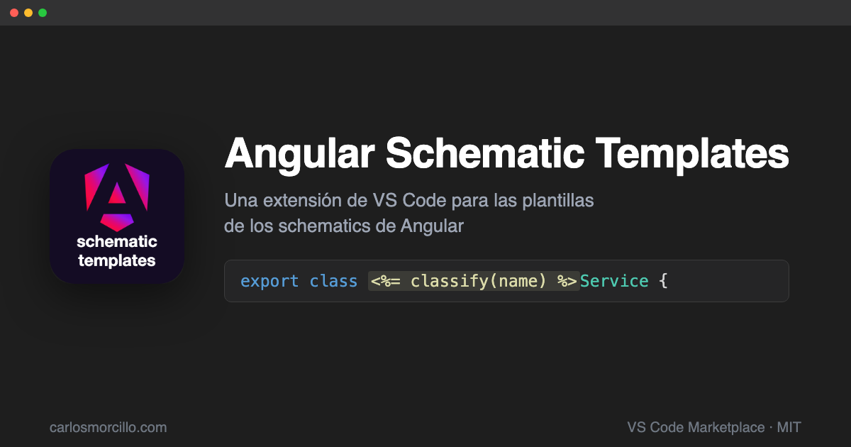 Angular Schematic Templates, extensión de VS Code para las plantillas de los schematics de Angular